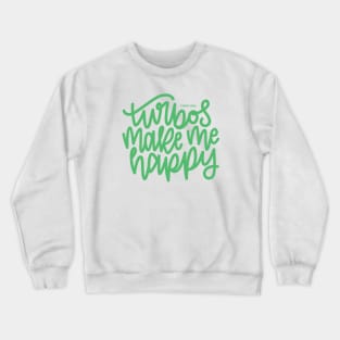 Turbos Make Me Happy - Mint Crewneck Sweatshirt